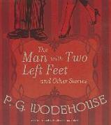 The Man with Two Left Feet and Other Stories