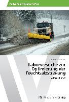 Laborversuche zur Optimierung der Feuchtsalzstreuung