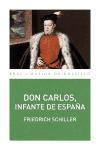 Don Carlos, infante de España : un poema dramático