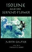 Isoline and the Serpent-Flower