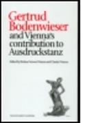 Gertrud Bodenwieser and Vienna's Contribution to Ausdruckstanz