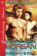 Gannon Morgan [Seven Brothers for McBride 2] (Siren Publishing Everlasting Classic Manlove)