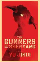 The Gunners of Shenyang