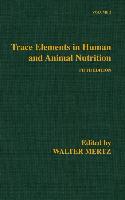 Trace Elements in Human and Animal Nutrition