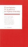 El nacimiento de la política en España, 1808-1869