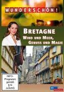 Bretagne - Wind und Meer, Genuss und Magie - Wunderschön!