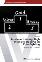 Ausdauertraining: High Intensity Training im Pointfighting