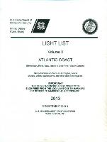 Light List, Volume 2: Atlantic Coast, Shrewsbury River, NJ to Little River, South Carolina 2013