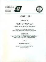Light List, Volume 4: Gulf of Mexico, Econfina, Florida to the Rio Grande, Texas 2013
