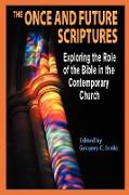 The Once and Future Scriptures