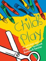 Child's Play: An Activities and Materials Handbook