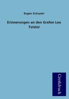 Erinnerungen an den Grafen Leo Tolstoi