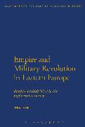 Empire and Military Revolution in Eastern Europe