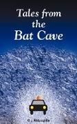 Tales from the Bat Cave