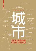 Der urbane Code Chinas