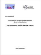 Klinische und psychosoziale Aspekte bei Epidermolysis bullosa