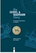 Die SEIDEL & NAUMANN Story