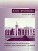 Logic Programming - Proceedings of the 1998 Joint International Conference and Symposium on Logic Programming