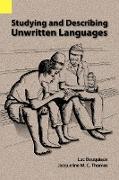 Studying and Describing Unwritten Languages