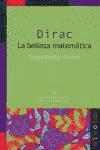 Dirac : la belleza matemática