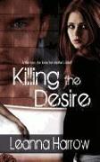 Killing the Desire