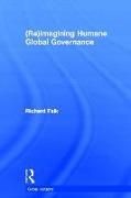 (Re)Imagining Humane Global Governance