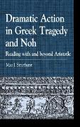 Dramatic Action in Greek Tragedy and Noh