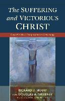 Suffering and Victorious Christ: Toward a More Compassionate Christology