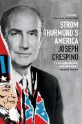 Strom Thurmond's America