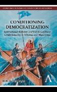 Conditioning Democratization