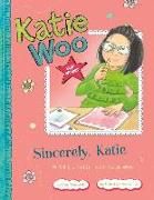 Sincerely, Katie: Writing a Letter with Katie Woo