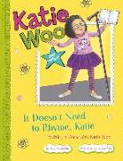 It Doesn't Need to Rhyme, Katie: Writing a Poem with Katie Woo