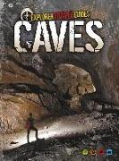 Caves: An Explorer Travel Guide