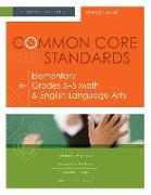 Common Core Standards for Elementary Grades 3-5 Math & English Language Arts