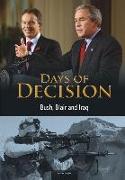 Bush, Blair, and Iraq: Days of Decision