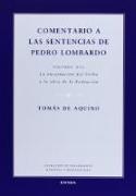 Comentario a las sentencias de Pedro Lombardo III-1 : la encarnación del Verbo y la obra de la Redención