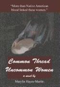 Common Thread-Uncommon Women