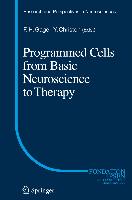 Programmed Cells from Basic Neuroscience to Therapy