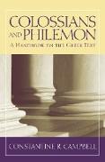 Colossians and Philemon: A Handbook on the Greek Text