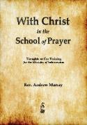 With Christ in the School of Prayer