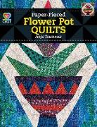 Paperpieced Flower Pot Quilts