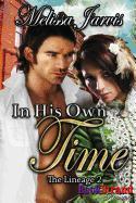 In His Own Time [The Lineage 2] (Bookstrand Publishing Romance)