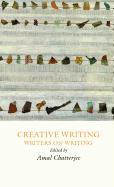 Creative Writing: Writers on Writing