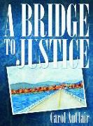 A Bridge to Justice