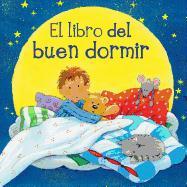 El Libro del Buen Dormir = The Book of Good Sleep