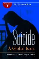 Suicide [2 Volumes]: A Global Issue