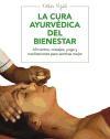 La cura ayurvédica del bienestar