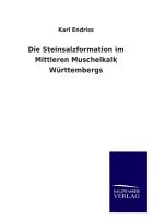 Die Steinsalzformation im Mittleren Muschelkalk Württembergs