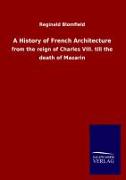 A History of French Architecture