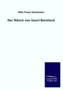 Der Mönch von Sanct Bernhard